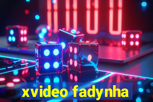 xvideo fadynha